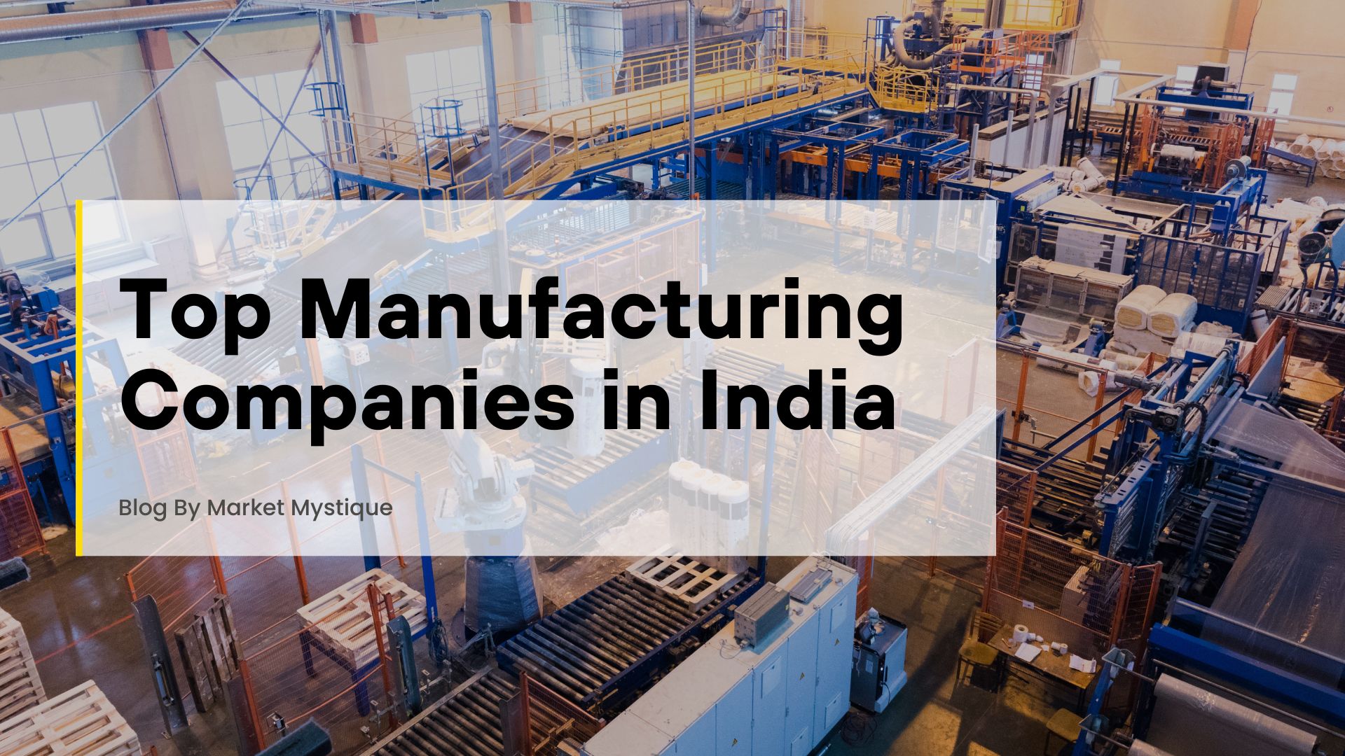 Top Manufacturing Companies in India