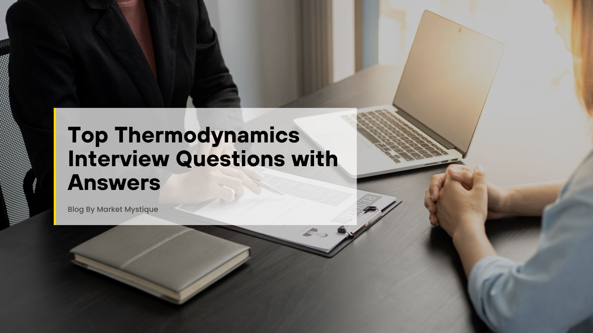 Top Thermodynamics Interview Questions with Answers