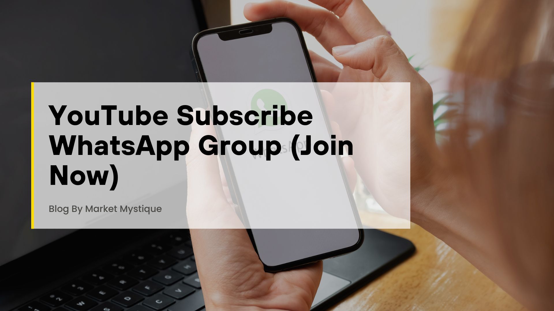 YouTube Subscribe WhatsApp Group