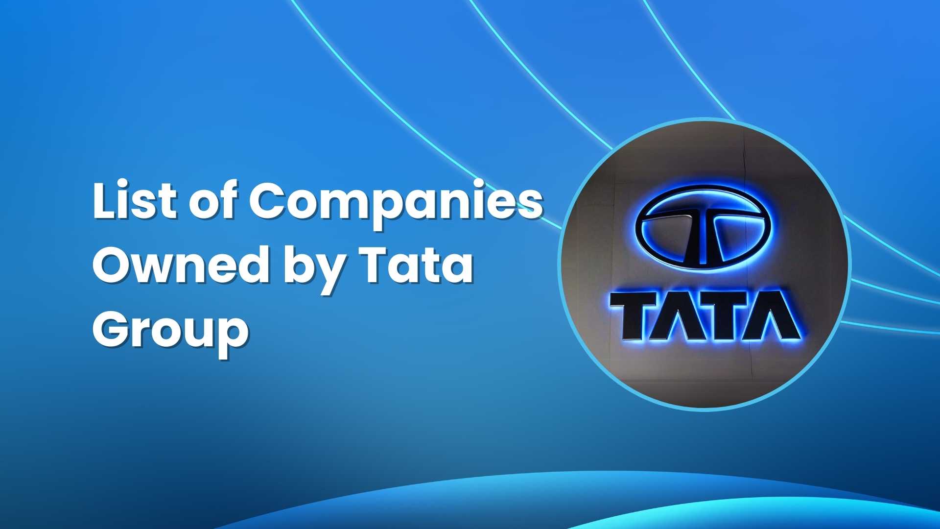 List of Companies Owned by Tata Group