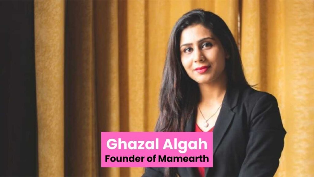 Ghazal Algah - Successful Women Entrepreneurs in India