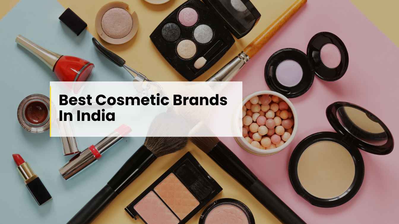 Best Cosmetic Brands In India