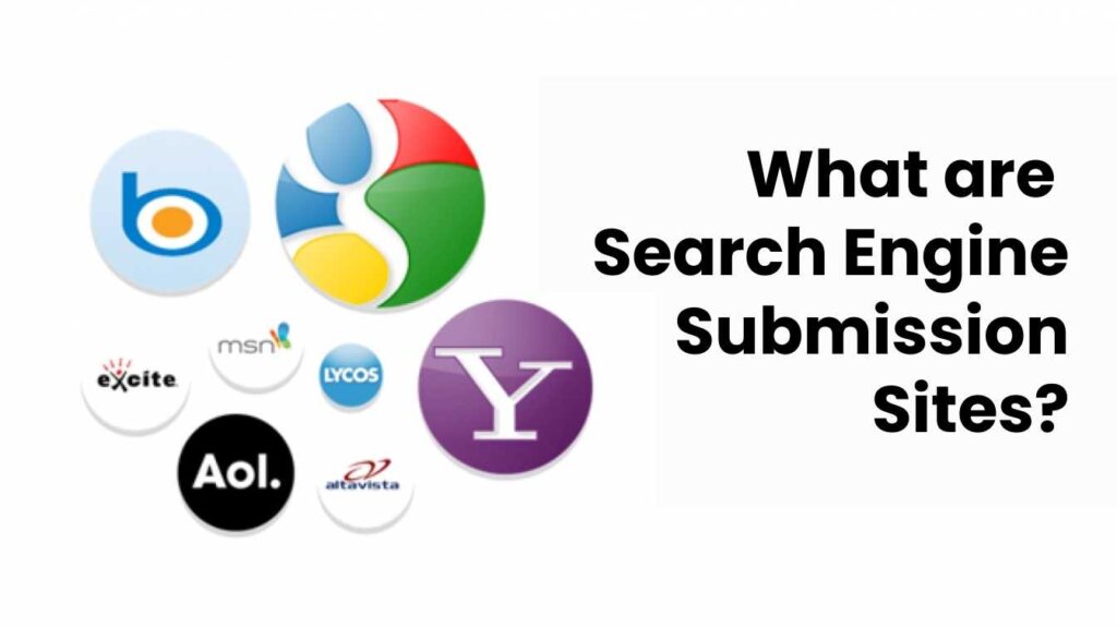 What are Search Engine Submission Sites?