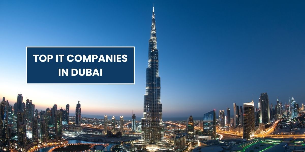 Top 10 IT Companies in Dubai