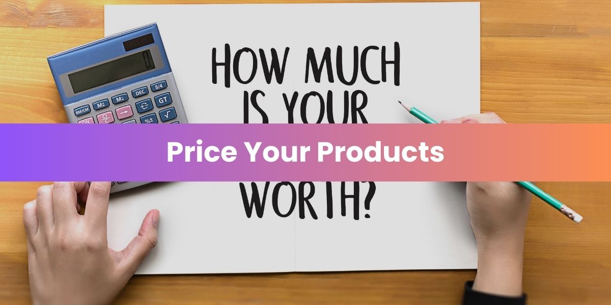 Price Your Products