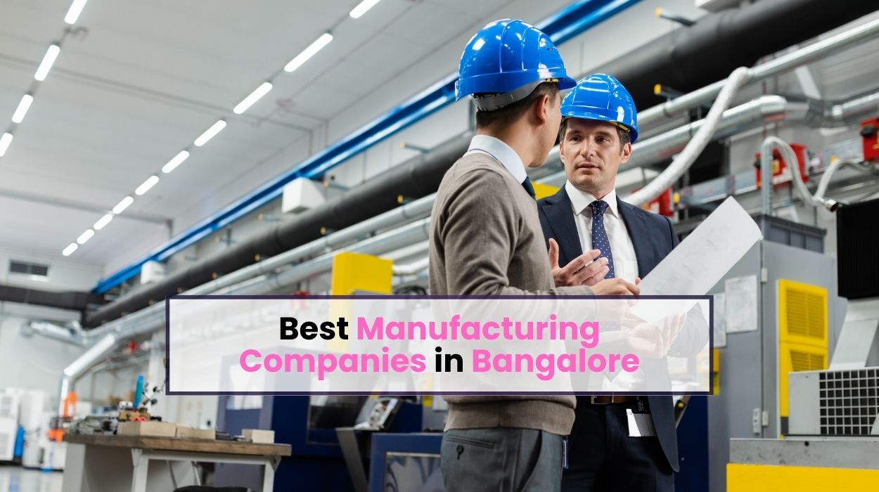 Manufacturing Companies in Bangalore