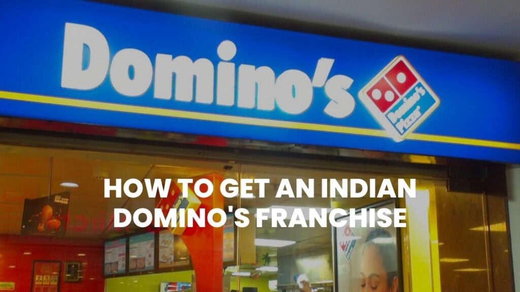 Domino's Franchise Cost in India