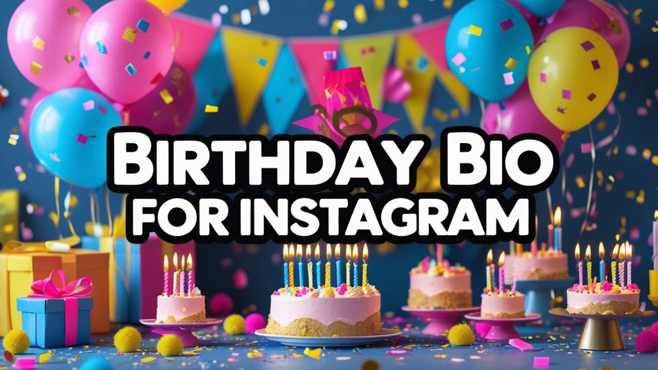 Birthday Bio for Instagram