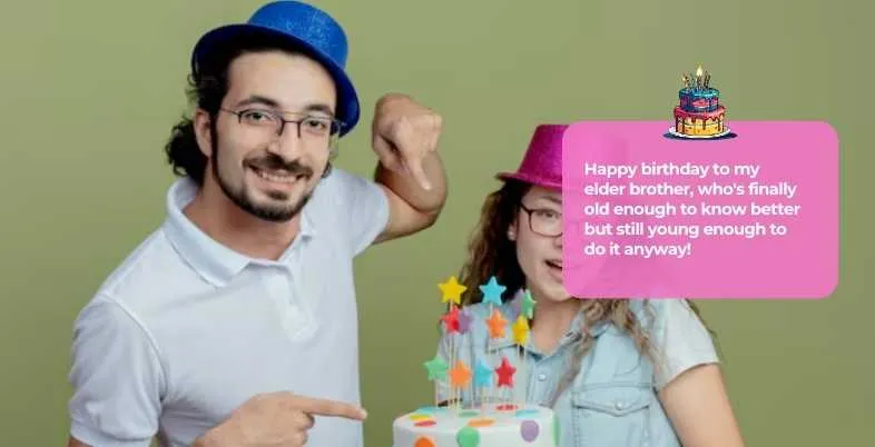 Birthday Wishes for Elder Brother