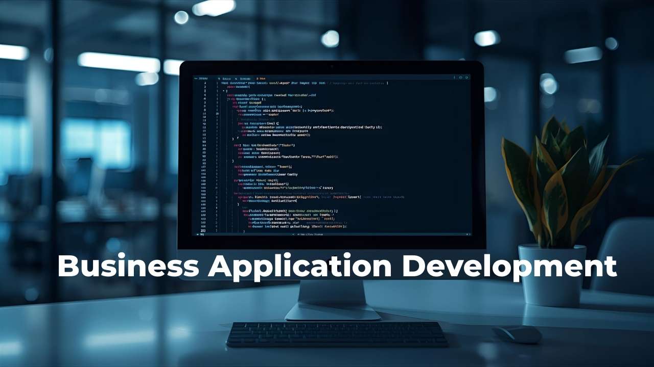 Business Application Development