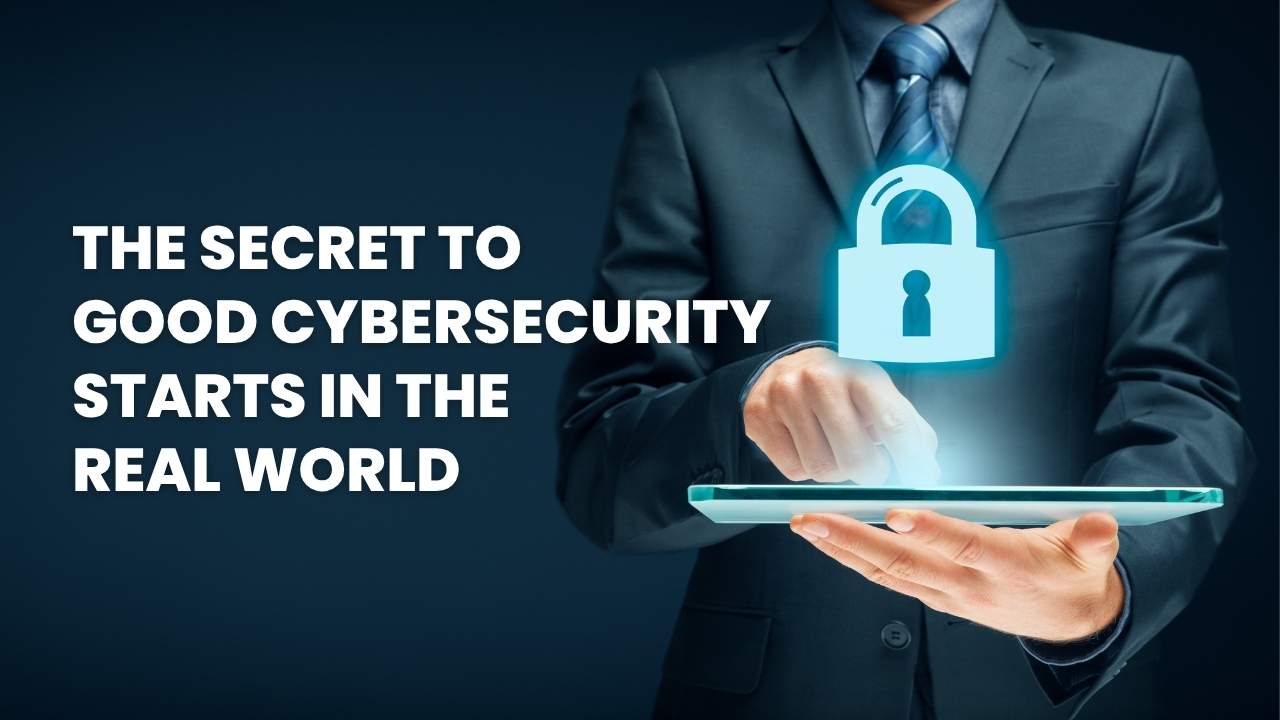 Secret To Good Cybersecurity