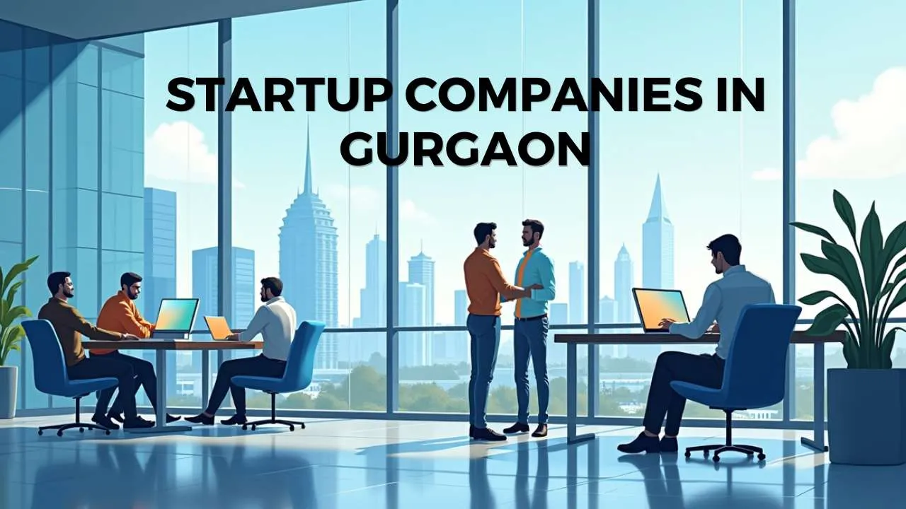 Startup Companies in Gurgaon