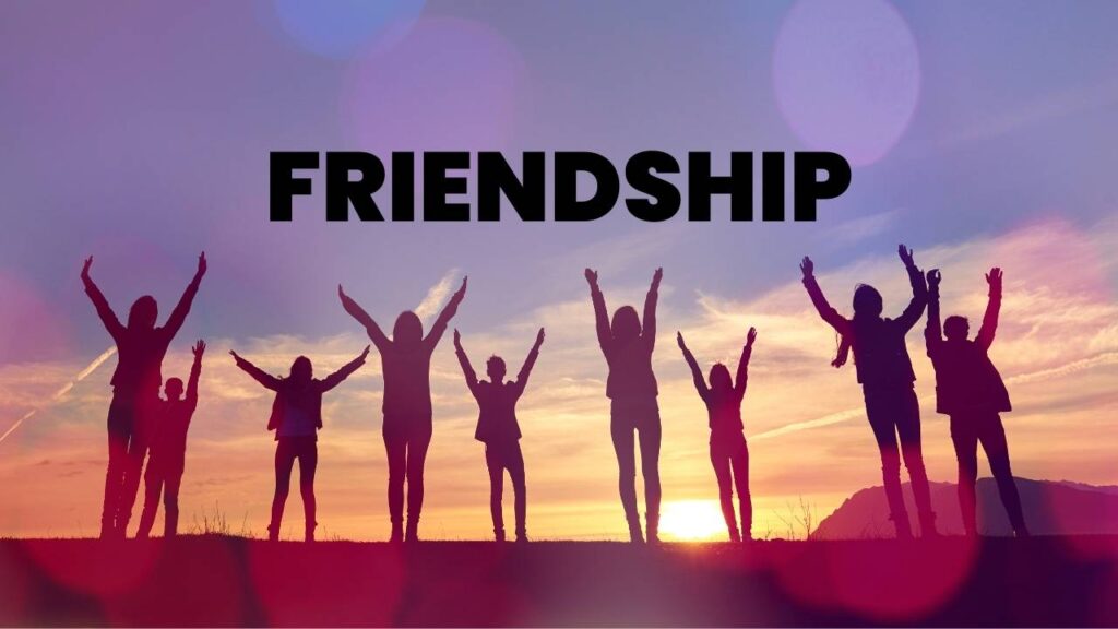 Friendship